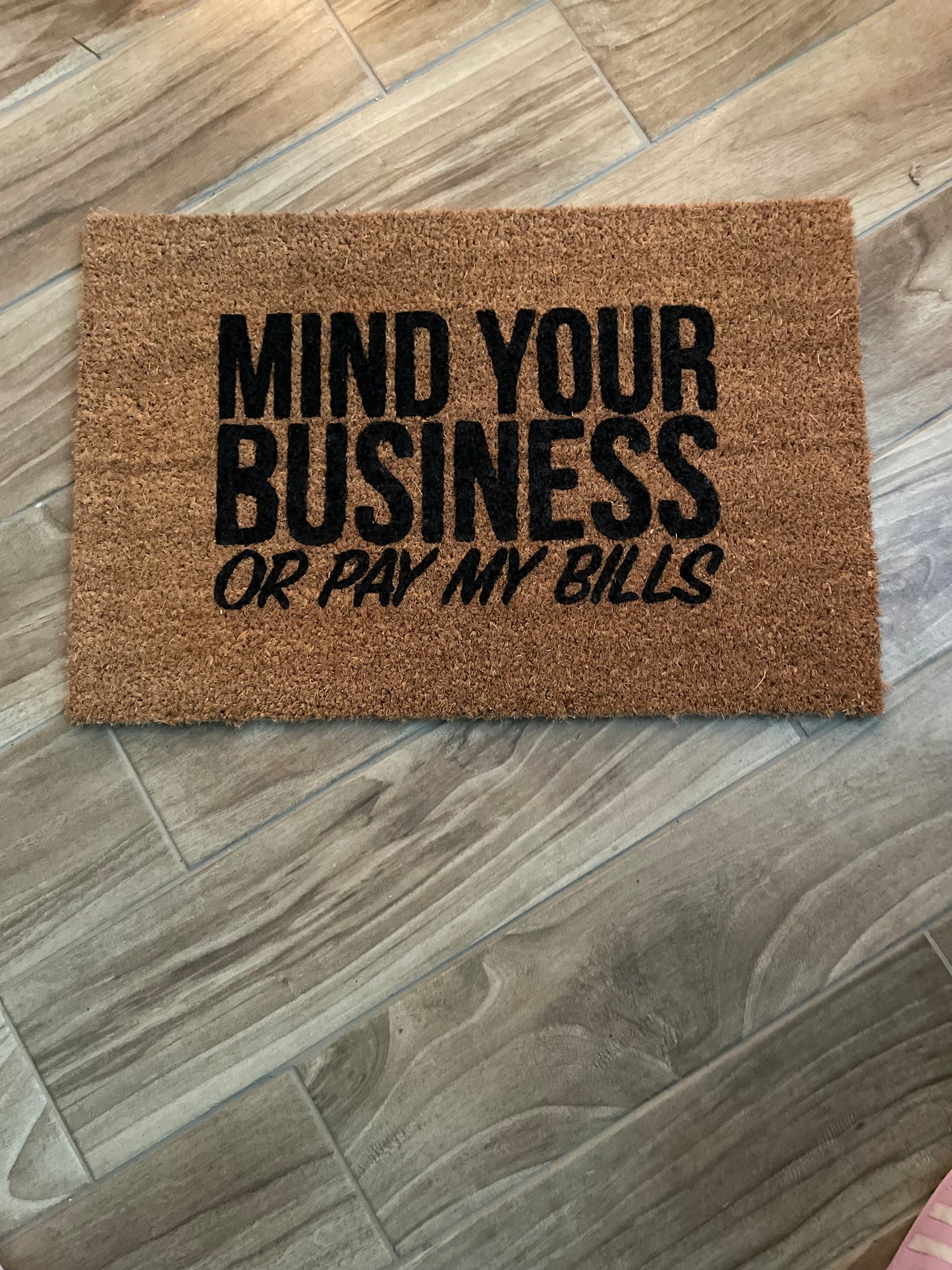 Mind Your Business Doormat