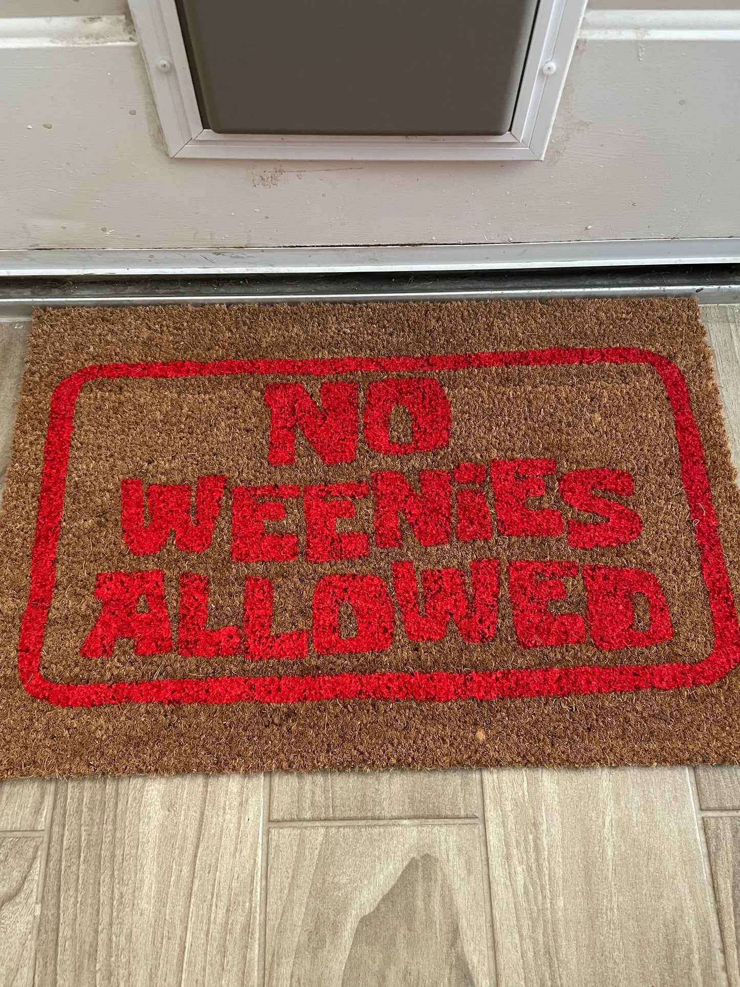 No Weenies Allowed Doormat