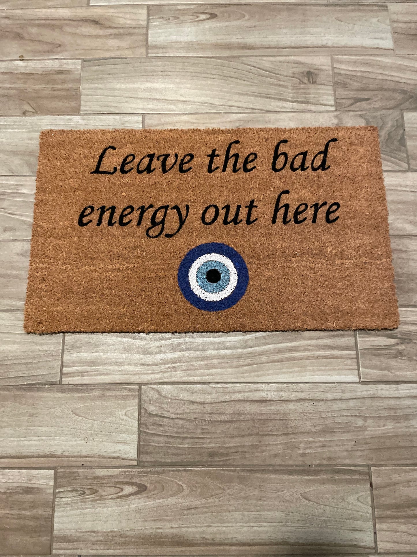 Leave The Bad Energy Out Here Doormat