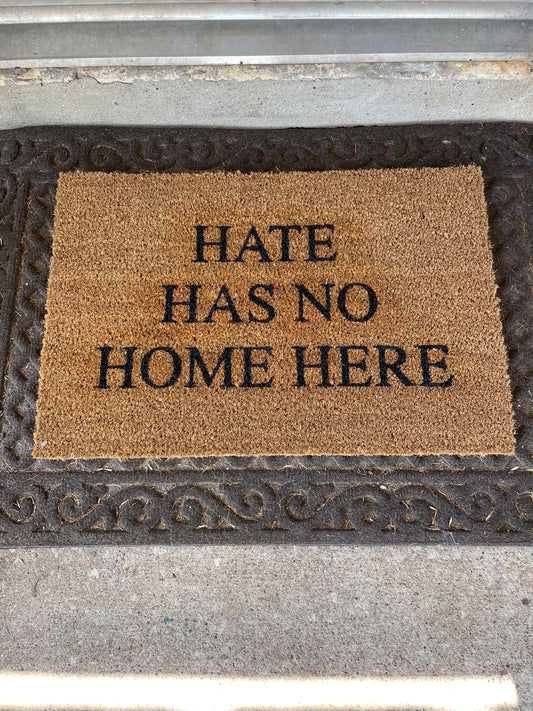 Hate Has No Home Here Doormat