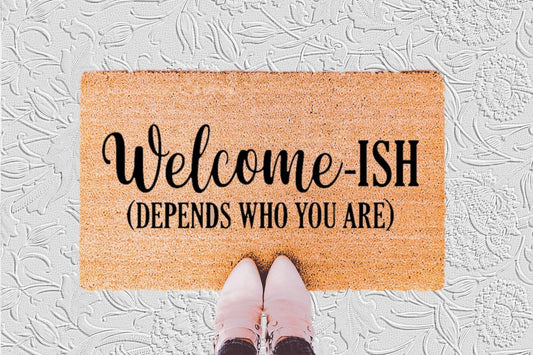 Welcome-Ish Doormat